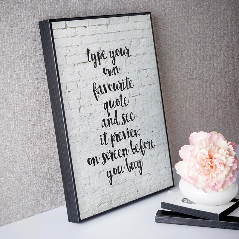 bespoke quote poster print in frame your words